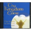 Thy Kingdom Come: The Future of Believers (music CD)